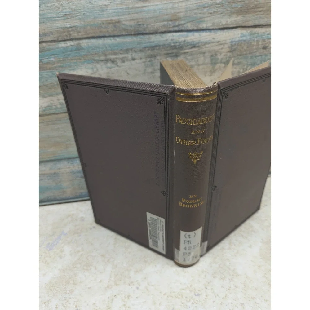 1876‎ Robert Browning Pacchiarotto How He Worked In Distemper Other Poems First